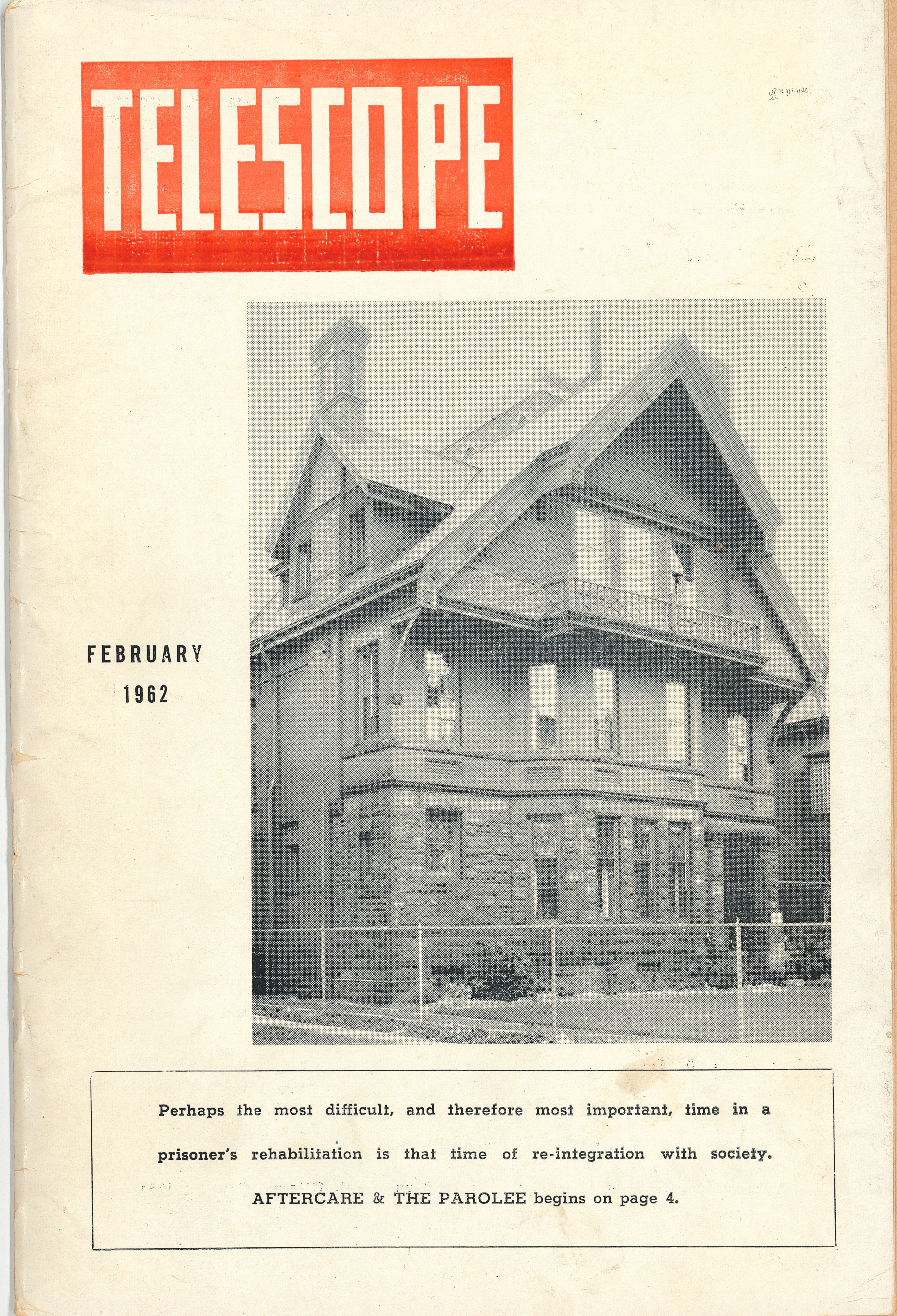 Cover of Telescope issue (February 1962): text reads "Perhaps the most difficult and therefore most important time in a prisoner's rehabilitation is that time of re-integration with society"