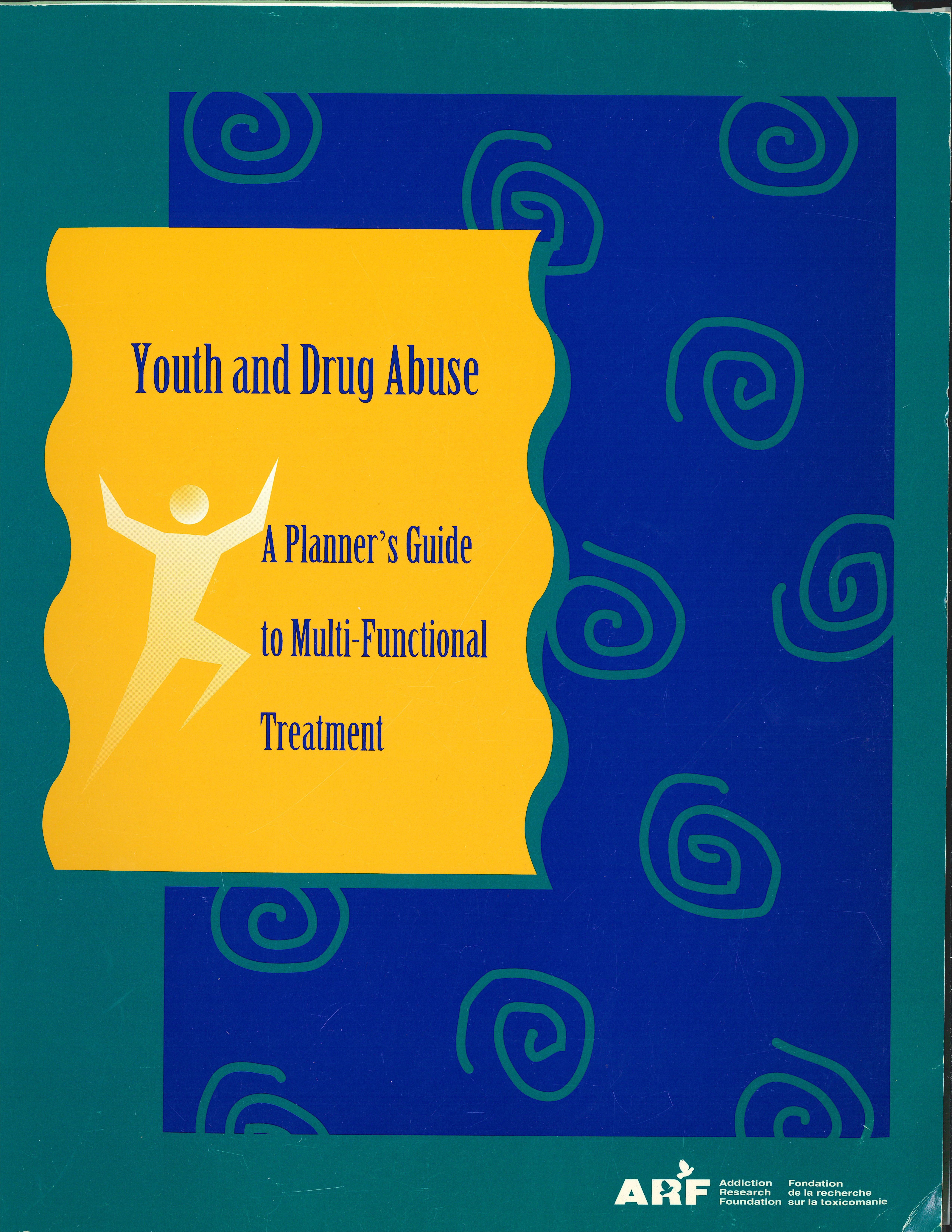 Cover of "Youth and drug abuse- A planner's guide to multi-functional treatment" (1994)